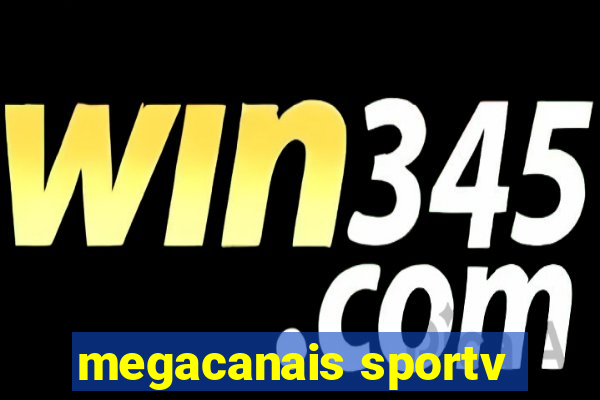 megacanais sportv